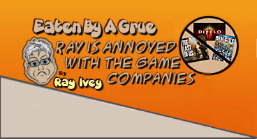 Ray is Annoyed with the Game Companies