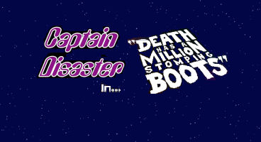Captain Disaster in Death Has a Million Stomping Boots – Screenshots & Game Info
