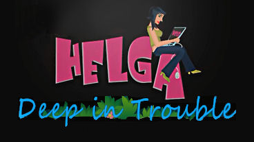 Helga Deep in Trouble Video, Screens, Info