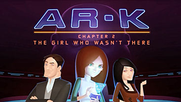 AR-K Episode 2: The Girl Who Wasn’t There Trailers, Screens, Info