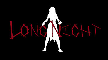 Long Night – Videos, Screens, Info