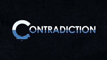 Contradiction Videos and Info