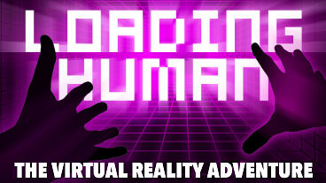 Loading Human – Trailer, Screens, Info