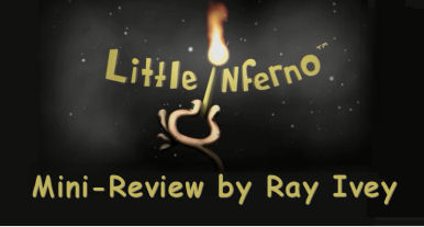 Little Inferno: Mini-Review