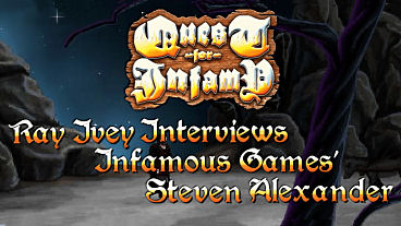 Ray Ivey Interviews Infamous Games’ Steven Alexander