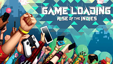 GameLoading – Rise of the Indies Trailers, Info, Kickstarter Campaign
