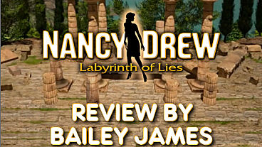 Nancy Drew Labyrinth of Lies Review