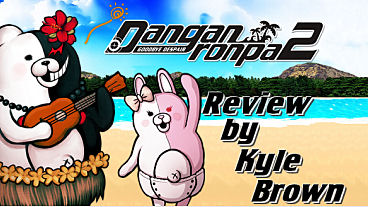 Danganronpa 2: Goodbye Despair Review