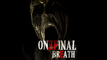 One Final Breath Kickstarter Video, Screens, Info