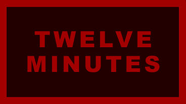 Twelve Minutes Teaser Trailer, Screens, Info