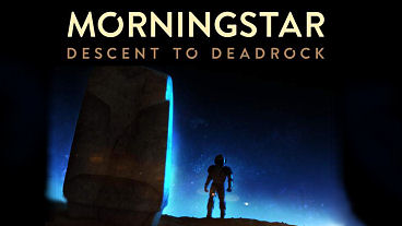 Morningstar: Descent to Deadrock Will Crash-Land on Windows and Mac February 17th