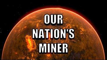 Our Nation’s Miner Kickstarter Video, Screens, Info