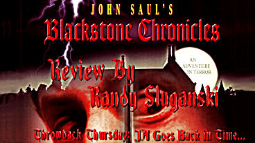 Throwback Thursday – Blackstone Chronicles: An Adventure in Terror