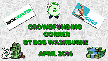 Crowdfunding Corner – April 2016