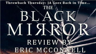 Throwback Thursday: The Black Mirror