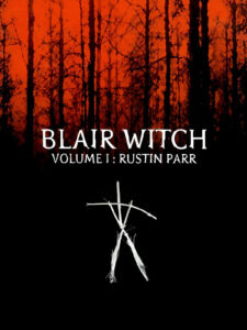 Blair Witch Volume 1: Rustin Parr cover art