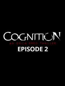 Cognition: An Erica Reed Thriller – Episode 2: The Wise Monkey cover art