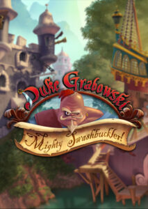 Duke Grabowski: Mighty Swashbuckler cover art