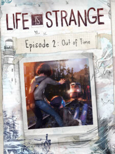 Life is Strange: Episode 2 – Out of Time cover art
