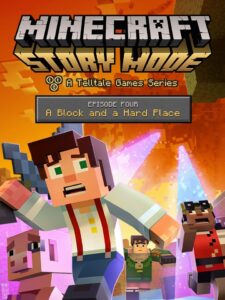 Minecraft: Story Mode – Episode 4: A Block and a Hard Place cover art