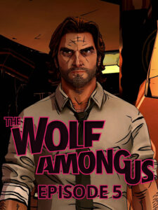 The Wolf Among Us: Episode 5 – Cry Wolf cover art
