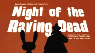 Sam & Max Season 2 Episode 3: Night of the Raving Dead
