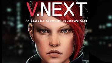 Retro Cyberpunk Adventure V.Next Lands on Kickstarter