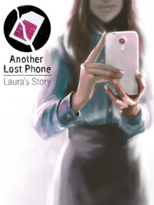 Another Lost Phone: Laura’s Story cover art