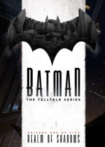 Cover art for Batman: The Telltale Series – Episode 1: Realm of Shadows