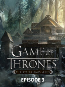 Cover art for Game of Thrones: A Telltale Games Series – Episode 3: The Sword in the Darkness