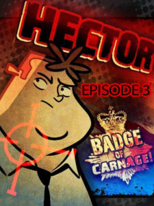 Cover art for Hector: Badge of Carnage! – Episode 3