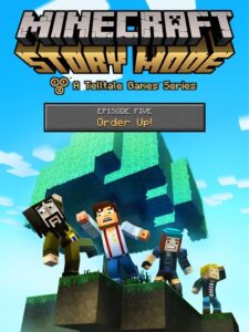 Cover art for Minecraft: Story Mode – Episode 5: Order Up!