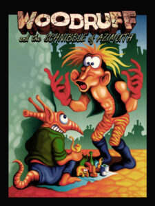 Cover art for The Bizarre Adventures of Woodruff and the Schnibble