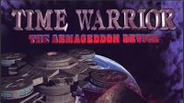 Time Warrior: The Armageddon Device