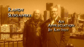 Randy Sluganski: An Appreciation