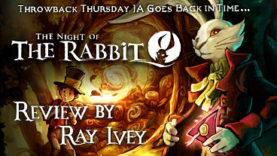 Throwback Thursday: The Night of the Rabbit Review
