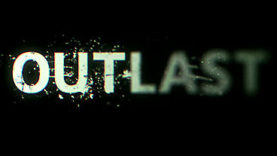 Outlast Screenshots, Official Trailer and Info