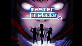 Master Reboot Trailers and Screenshots