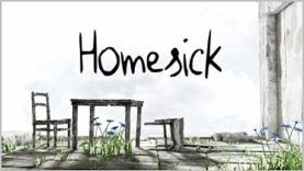 Homesick: New Video, Screens & Info