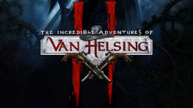 The Incredible Adventures of Van Helsing II Screens & Info
