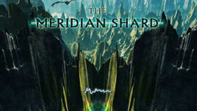 The Meridian Shard Video, Screens, Info