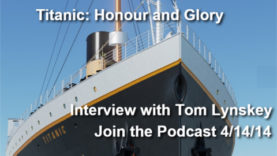 Titanic: Honour and Glory - Interview with Tom Lynskey, Project Manager