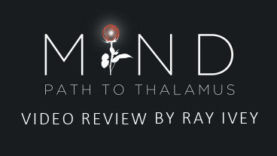 Mind: Path to Thalamus - Video Review