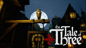 The Tale of Three - Pre-Alpha Trailer, Screens, Game and Indiegogo Info
