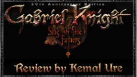 Gabriel Knight: Sins of the Fathers 20th Anniversary Edition Review by Kemal Ure