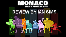 Monaco: What’s Yours is Mine - Review