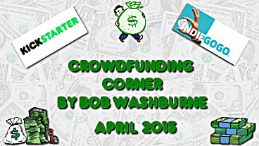 Crowdfunding Corner – April 2015