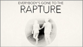 Everybody's Gone to the Rapture to Debut This Summer on PS4