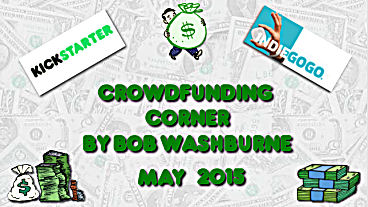 Crowdfunding Corner – May 2015