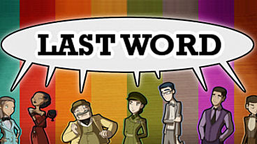 If You Want the Last Word, Head on Over to Steam